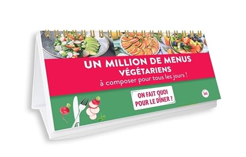 Un million de menus végétariens à composer pour tous les jours von 365 PARIS
