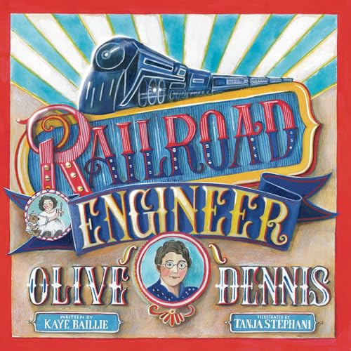 Railroad Engineer Olive Dennis