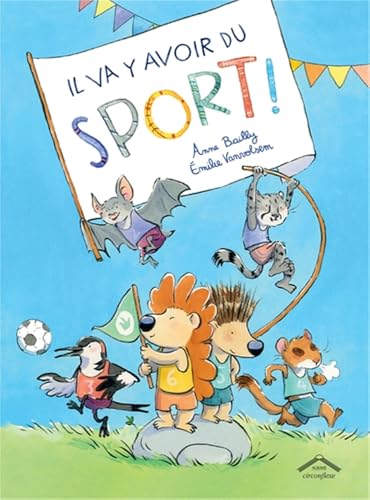Il va y avoir du sport !