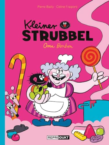 Kleiner Strubbel - Oma Bonbon von Reprodukt