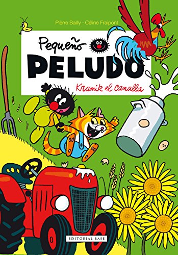Kramik el canalla (El Pequeño Peludo, Band 7) von EDITORIAL BASE (ES)