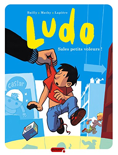 Ludo - Tome 4 - Sales petits voleurs ! von DUPUIS