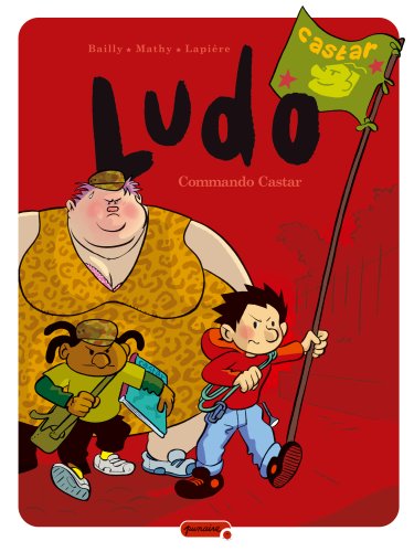 Ludo - Tome 8 - Commando Castar von DUPUIS