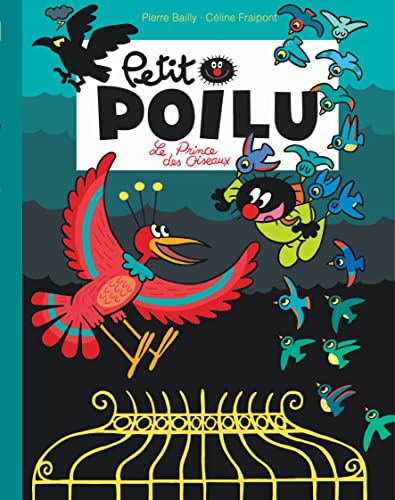 Petit Poilu Poche - Tome 19 - Le prince des oiseaux Petit Poilu Poche - Tome 19 - Le prince des oiseaux