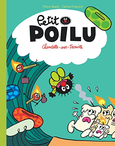 Petit Poilu Poche - Tome 21 - Chandelle-sur-Trouille