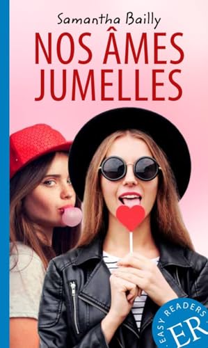 Nos âmes jumelles (Easy Readers (Französisch)) von Klett Sprachen GmbH