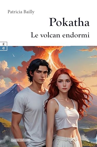 Pokatha : Le volcan endormi Pokatha : Le volcan endormi von COMPLICITÉS