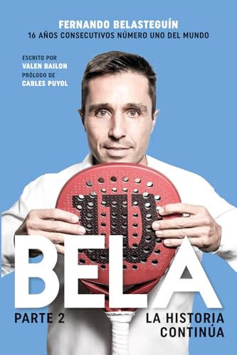 BELA, LA HISTORIA CONTINÚA (FERNANDO BELASTEGUÍN, Band 2) von EMPRENBOOKS