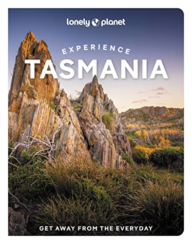 Lonely Planet Experience Tasmania: Get away from the everyday (Travel Guide)