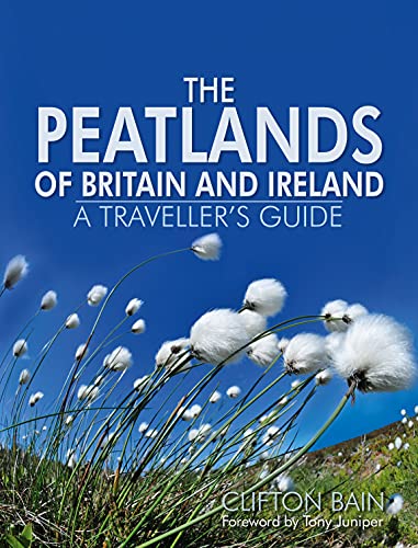 The Peatlands of Britain and Ireland: A Traveller's Guide von Sandstone Press Ltd