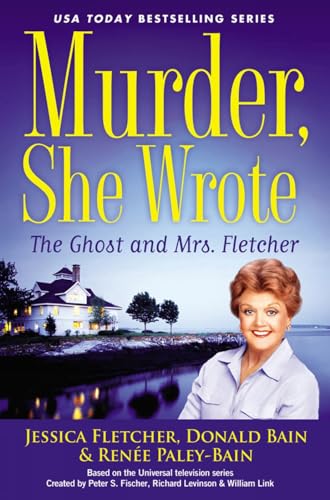 Murder, She Wrote: The Ghost And Mrs. Fletcher (Murder, She Wrote, 44, Band 44)