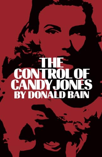 The Control of Candy Jones von CreateSpace Independent Publishing Platform