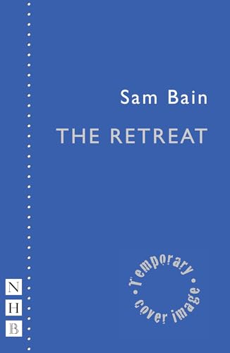 The Retreat (NHB Modern Plays) von Nick Hern Books