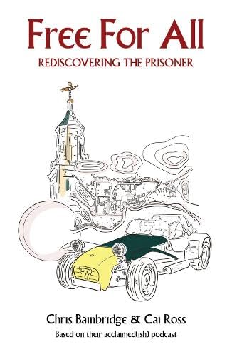 Free For All - Rediscovering The Prisoner