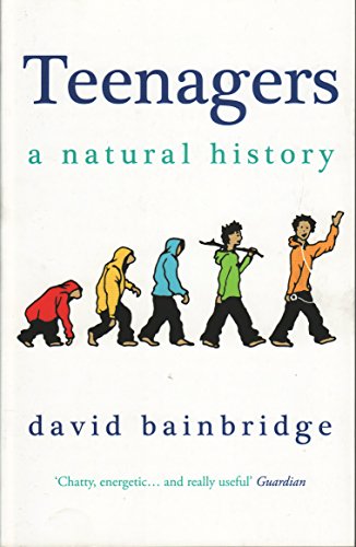 Teenagers: A Natural History von Granta Publications