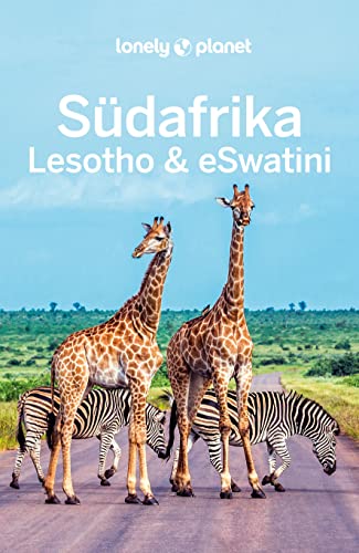 LONELY PLANET Reiseführer Südafrika, Lesotho & eSwatini: Eigene Wege gehen und Einzigartiges erleben. von LONELY PLANET DEUTSCHLAND