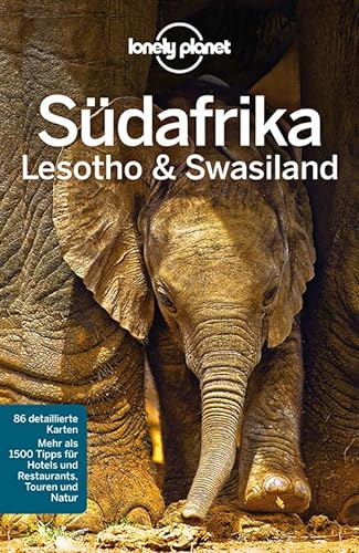 Lonely Planet Reiseführer Südafrika, Lesoto & Swasiland: Mehr als 1500 Tipps für Hotels & Restaurants, Touren und Natur (Lonely Planet Reiseführer Deutsch)