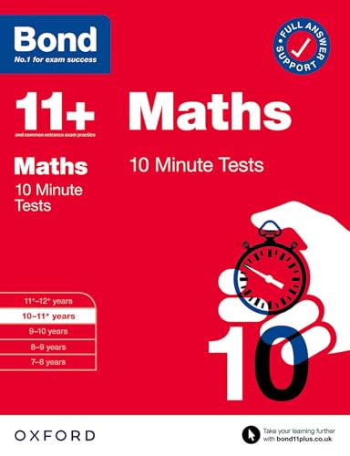 Bond 11+: 10 Minute Tests Maths 10-11 years: For 11+ GL assessment and Entrance Exams von Oxford University Press