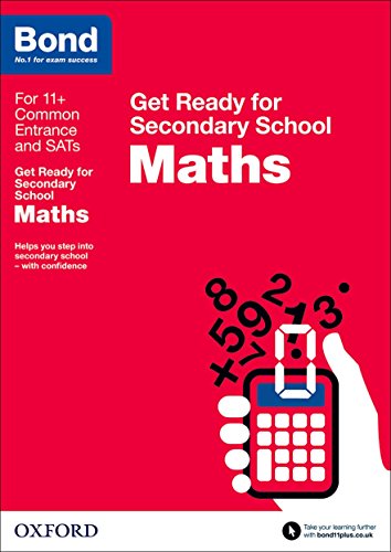 Bond 11+: Maths: Get Ready for Secondary School Bond 11+: Maths: Get Ready for Secondary School von Oxford University Press