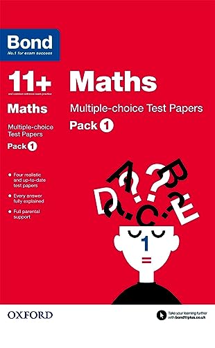 Bond 11+: Maths: Multiple-choice Test Papers: For 11+ GL assessment and Entrance Exams: Pack 1