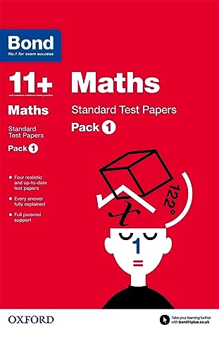 Bond 11+: Maths: Standard Test Papers: For 11+ GL assessment and Entrance Exams: Pack 1