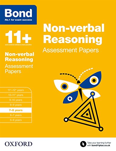 Bond 11+: Non-verbal Reasoning: Assessment Papers: 7-8 years
