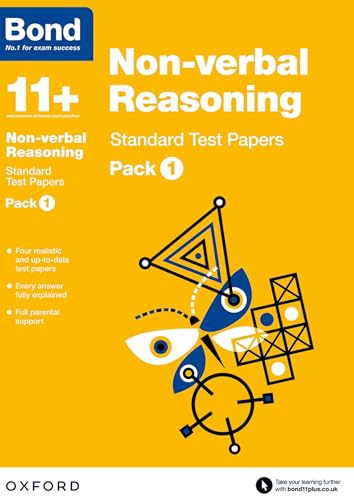 Bond 11+: Non-verbal Reasoning: Standard Test Papers: Ready for the 2025 exam (for GL Assessment & other 11 plus exams): Pack 1 von OUP Oxford