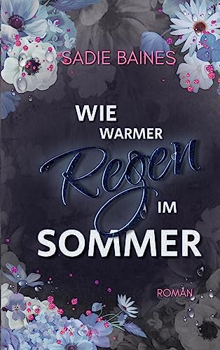 Wie warmer Regen im Sommer: New Adult Sportromance