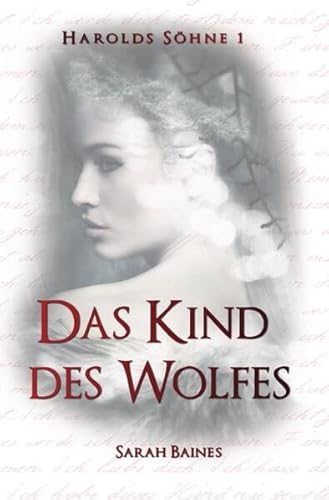 Harolds Söhne / Das Kind des Wolfes