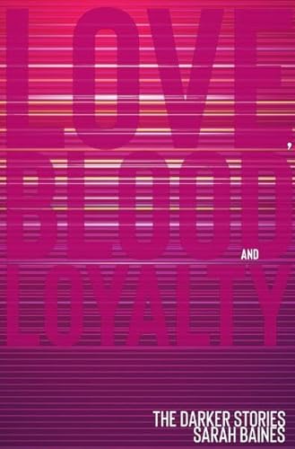 Love, Blood and Loyalty: DE