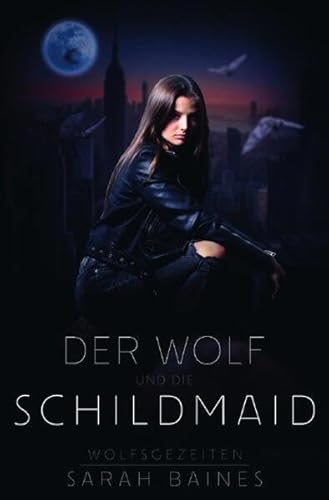 Wolfsgezeiten / Der Wolf und die Schildmaid