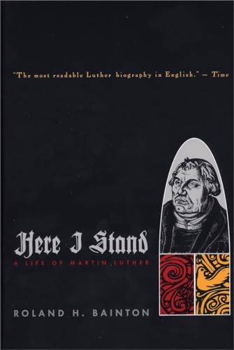 Here I Stand: A Life of Martin Luther von Penguin