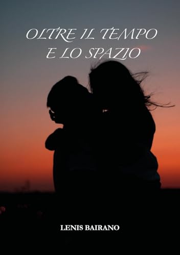Oltre il tempo e lo spazio von Youcanprint