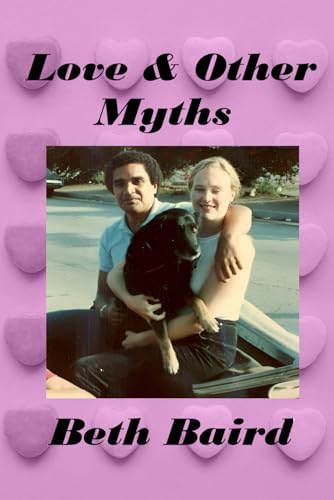 Love & Other Myths von Beth Baird