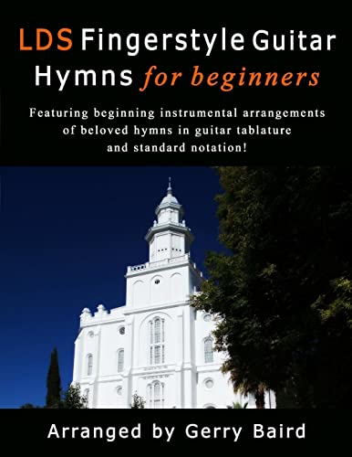 LDS Fingerstyle Guitar Hymns for Beginners von Lulu