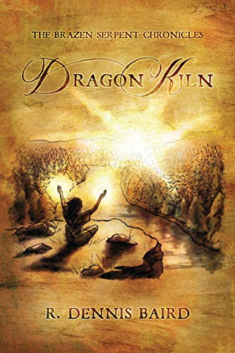 The Brazen Serpent Chronicles: Dragon Kiln