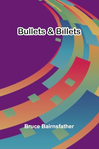 Bullets & Billets von Alpha Edition