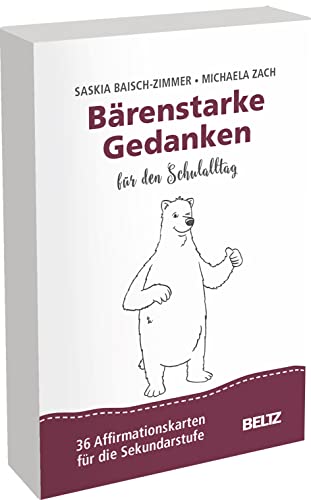 Bärenstarke Gedanken für den Schulalltag: 36 Affirmationskarten für die Sekundarstufe von Beltz