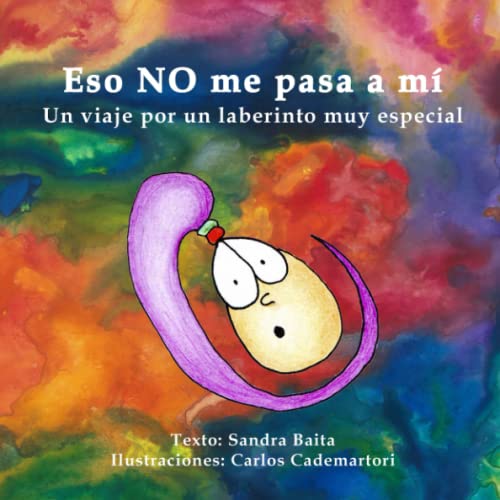 Eso NO me pasa a mí: Un viaje por un laberinto muy especial von Agencia Argentina del Libro