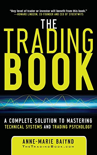 The Trading Book: A Complete Solution to Mastering Technical Systems and Trading Psychology von McGraw-Hill Education