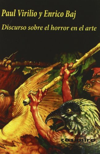 Discurso sobre el horror en el arte von CASIMIRO LIBROS (UDL)