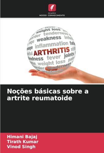 Noções básicas sobre a artrite reumatoide von Edições Nosso Conhecimento