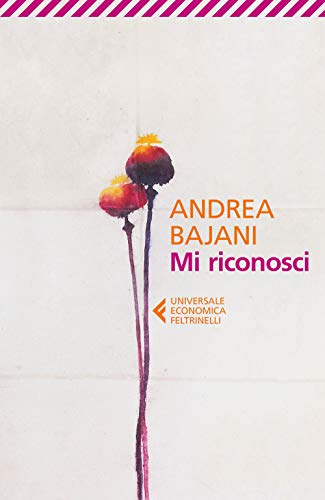 Mi riconosci (Universale economica, Band 9096) von Feltrinelli