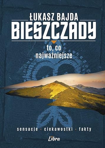 Bieszczady To co najważniejsze von Libra Pl
