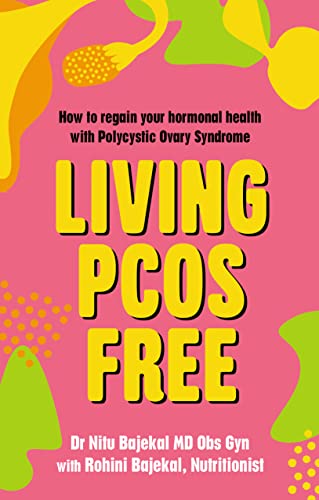 Living PCOS Free: How to Regain Your Hormonal Health With Polycystic Ovarian Syndrome Living PCOS Free: How to Regain Your Hormonal Health With Polycystic Ovarian Syndrome von Hammersmith Health Books