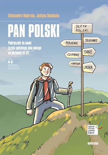 Pan Polski Podręcznik do nauki języka polskiego jako obcego na poziomie A1-A2 von Universitas