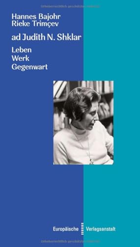 ad Judith Shklar: Leben – Werk – Gegenwart von CEP Europäische Verlagsanstalt