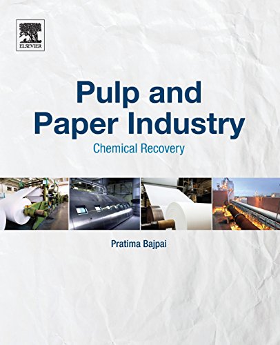 Pulp and Paper Industry: Chemical Recovery von Elsevier