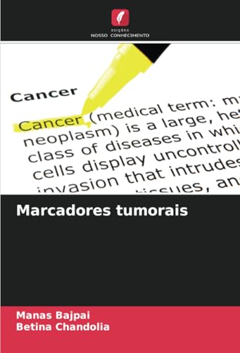 Marcadores tumorais von Edições Nosso Conhecimento