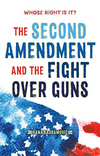 Whose Right Is It? The Second Amendment and the Fight Over Guns von Square Fish